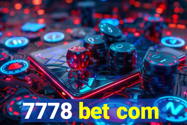 7778 bet com